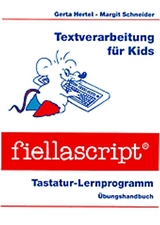 Textverarbeitung für Kids - Hertel, Gerta; Schneider, Margit