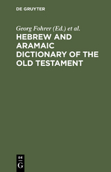 Hebrew and Aramaic Dictionary of the Old Testament - 