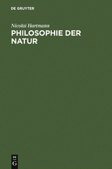 Philosophie der Natur - Nicolai Hartmann