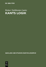 Kants Logik - Rainer Stuhlmann-Laeisz
