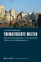 Thematisierte Welten - Jan-Erik Steinkr&uuml;ger