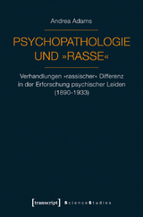 Psychopathologie und &raquo;Rasse&laquo; - Andrea Adams