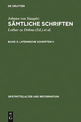 Lateinische Schriften II - Johann von Staupitz