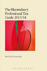 The Bloomsbury Professional Tax Guide 2013/14 - The TACS Partnership