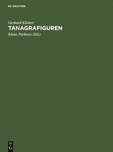 Tanagrafiguren - Gerhard Kleiner