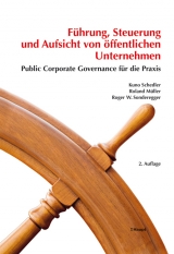 F&uuml;hrung, Steuerung und Aufsicht von &ouml;ffentlichen Unternehmen - Kuno Schedler, Roland M&uuml;ller, Roger W. Sonderegger