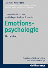 Emotionspsychologie - Lothar Schmidt-Atzert, Martin Peper, Gerhard Stemmler