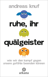 Ruhe, ihr Qu&auml;lgeister - Andreas Knuf