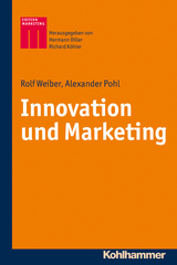Innovation und Marketing - Rolf Weiber, Alexander Pohl