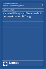 Namensbildung und Namensschutz der anerkannten Stiftung - Sebastian Sch&auml;ller