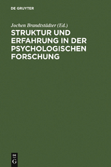 Struktur und Erfahrung in der psychologischen Forschung - 