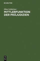 Mittlerfunktion der Pr&auml;judizien - Ellen Schl&uuml;chter