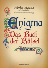 Enigma: Das Buch der R&auml;tsel - Fabrice Mazza, Sylvain Lhullier
