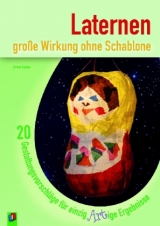 Laternen - gro&szlig;e Wirkung ohne Schablone - Armin Kaster