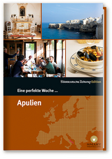 Eine perfekte Woche... in Apulien