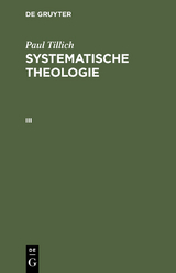 Systematische Theologie III - Paul Tillich