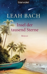 Insel der tausend Sterne - Leah Bach