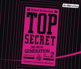 TOP SECRET - Die neue Generation 2: Die Intrige - Robert Muchamore