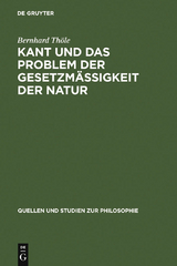 Kant und das Problem der Gesetzm&auml;&szlig;igkeit der Natur - Bernhard Th&ouml;le