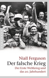 Der falsche Krieg - Niall Ferguson