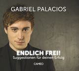 Endlich frei! - Gabriel Palacios