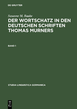 Der Wortschatz in den deutschen Schriften Thomas Murners - Susanne M. Raabe