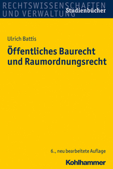 &Ouml;ffentliches Baurecht und Raumordnungsrecht - Ulrich Battis