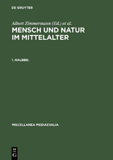 Mensch und Natur im Mittelalter. 1. Halbbd - 
