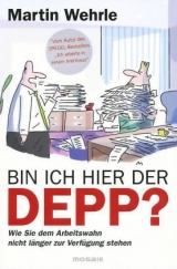 Bin ich hier der Depp? - Martin Wehrle