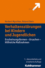 Verhaltensst&ouml;rungen bei Kindern und Jugendlichen - Norbert Myschker, Roland Stein