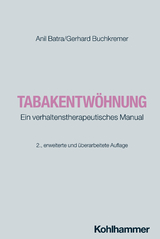 Tabakentwöhnung - Batra, Anil; Buchkremer, Gerhard