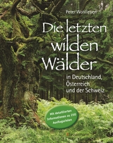 Wilde W&auml;lder - Peter Wohlleben