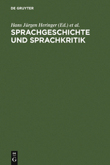 Sprachgeschichte und Sprachkritik - 