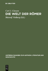 Die Welt der R&ouml;mer - Carl Joachim Classen