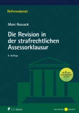 Die Revision in der strafrechtlichen Assessorklausur - Marc Russack