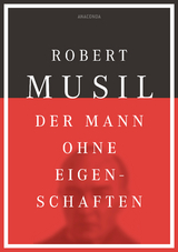 Der Mann ohne Eigenschaften - Robert Musil