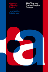 100 Years of Swiss Graphic Design - 