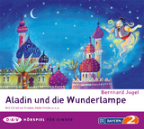 Aladin und die Wunderlampe - Bernhard Jugel