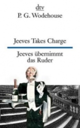Jeeves Takes Charge Jeeves &uuml;bernimmt das Ruder - P.G. Wodehouse