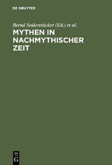 Mythen in nachmythischer Zeit - 