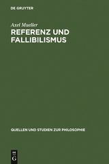 Referenz und Fallibilismus - Axel Mueller