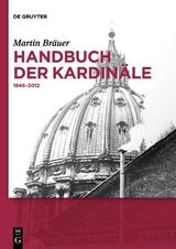 Handbuch der Kardin&auml;le - Martin Br&auml;uer
