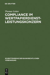 Compliance im Wertpapierdienstleistungskonzern - Thomas L&ouml;sler