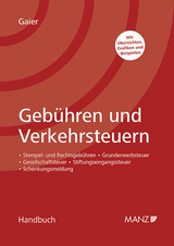 Handbuch Geb&uuml;hren und Verkehrsteuern - Richard Gaier