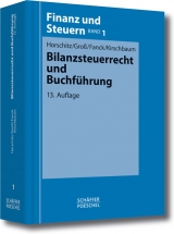 Bilanzsteuerrecht und Buchführung - Harald Horschitz, Walter Groß, Bernfried Fanck, Jürgen Kirschbaum