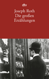 Die gro&szlig;en Erz&auml;hlungen - Joseph Roth