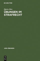 &Uuml;bungen im Strafrecht - Harro Otto