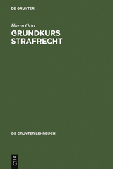 Grundkurs Strafrecht - Harro Otto