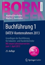 Buchführung 1 DATEV-Kontenrahmen 2013 - Bornhofen, Manfred; Bornhofen, Martin C.