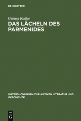 Das L&auml;cheln des Parmenides - Gyburg Radke